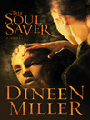 Soul Saver by Dineen A. Miller eBook